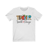 Teacher - World Changer - Unisex Jersey Short Sleeve