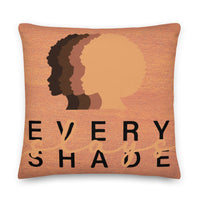 Every Shade Slays Premium Pillow