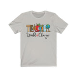 Teacher - World Changer - Unisex Jersey Short Sleeve